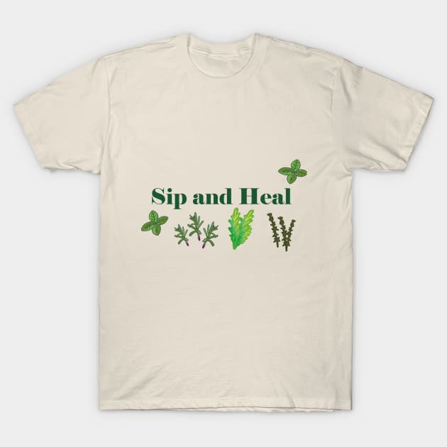 Sip and Heal T-Shirt by Anke Wonder 